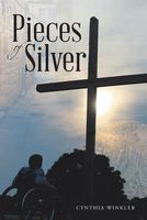 Cover of Pieces of Silver by Cynthia Winkler