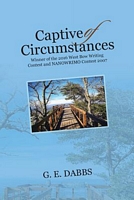Cover of Captive of Circumstances by G.E. Dabbs