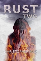 Cover of Rust: Two by Christopher Ruz