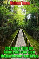 Cover of The Story of Bilal Ibn Rabah by Muham Sakura Dragon