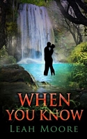 Cover of When You Know by Leah Moore