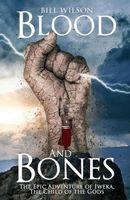 Cover of Blood and Bones by Bill Wilson