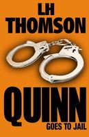 Quinn Goes to Jail