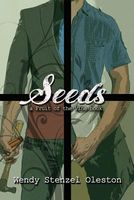 Cover of Seeds by Wendy Stenzel Oleston