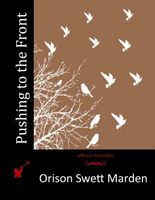 Cover of Pushing to the Front by Orison Swett Marden