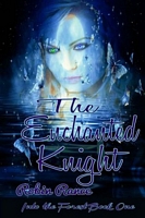The Enchanted Knight