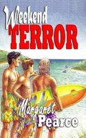 Weekend Terror