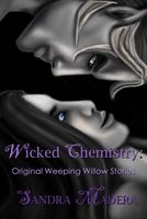 Cover of Wicked Chemistry by Sandra Madera