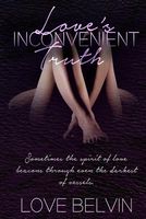 Love's Inconvenient Truth