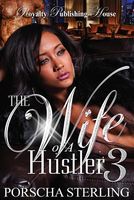 The Wife of a Hustler 3