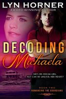 Decoding Michaela