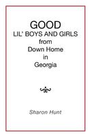 Good in Georgia Lil' Boys and Girls from Down Home
