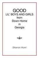Good in Georgia Lil' Boys and Girls from Down Home