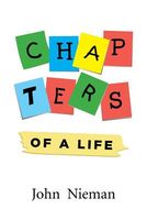 Cover of Chapters of a Life by John Nieman