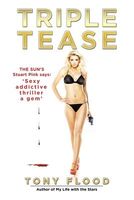 Cover of Triple Tease by Tony Flood