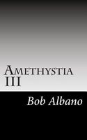 Cover of Amethystia III by Bob Albano