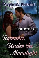 Romance Under the Moonlight: Collection II