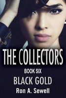 Cover of Black Gold by Ron A. Sewell
