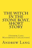 The Witch in the Stone Boat