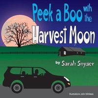 Cover of Peek-A-Book with the Harvest Moon by Sarah Snyder