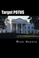 Cover of Target Potus by Mike Harris