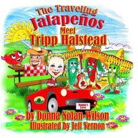 The Traveling Jalapenos Meet Tripp Halstead