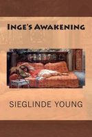 Cover of Inge's Awakening by Sieglinde Young