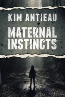 Maternal Instincts