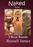 Naked Series: 3 Book Bundle