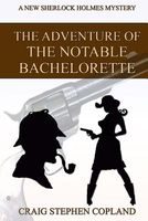 The Adventure of the Notable Bachelorette