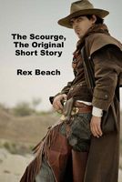 Rex Beach's Latest Book