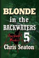 Blonde in the Backwaters