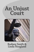 Cover of An Unjust Court by Rodney Smith