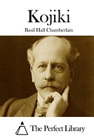 Cover of Kojiki by Basil Hall Chamberlain