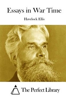 Cover of Essays in War Time by Havelock Ellis