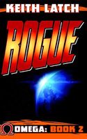 Cover of Rogue by Keith Latch