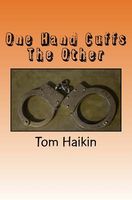 One Hand Cuffs the Other