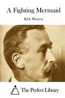 Cover of A Fighting Mermaid by Kirk Munroe