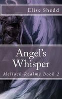 Cover of Angel's Whisper by Elise L. Shedd