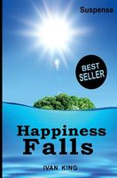 Happiness Falls [Suspense Books]