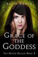 Cover of Grace of the Goddess by Katie Roman