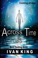 Across Time [Coming of Age Books]