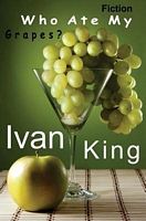 Who Ate My Grapes? [Fiction Books]