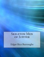 Skeleton Men of Jupiter