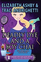Deadly Dye and a Soy Chai