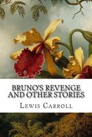 Bruno's Revenge and Other Stories