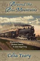 Cover of Beyond the Blue Mountains by Celia Yeary