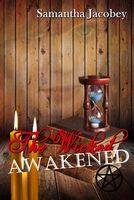The Wicked Awakened