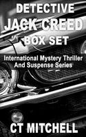 Detective Jack Creed Box Set