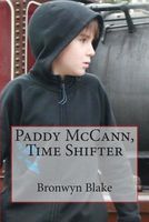 Cover of Paddy McCann, Time Shifter by Bronwyn Blake